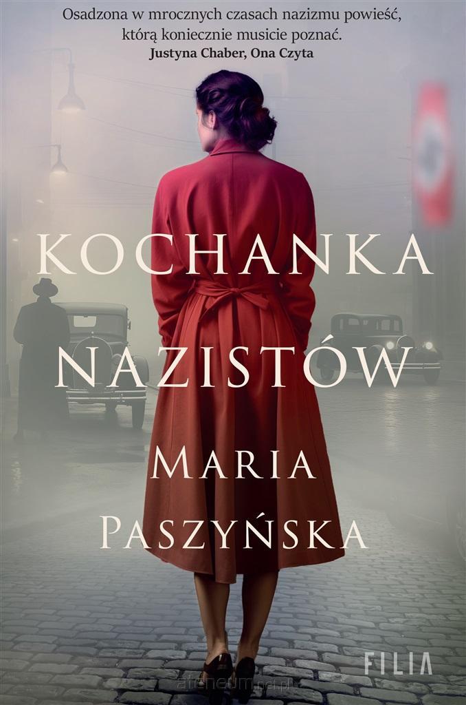 Kochanka nazistów - Maria Paszyñska 9788383572352
